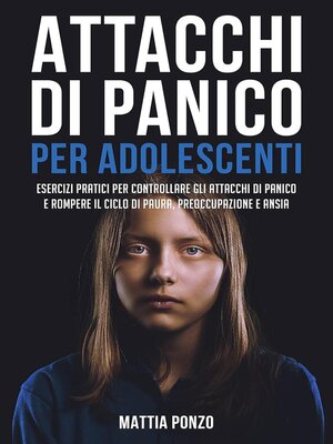 cover image of Attacchi Di Panico Per Adolescenti